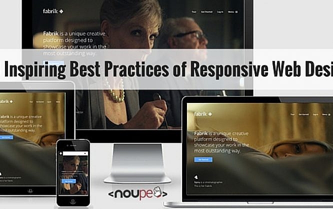 28 Inspiring Best Practices Of Responsive Web Design | NOUPE